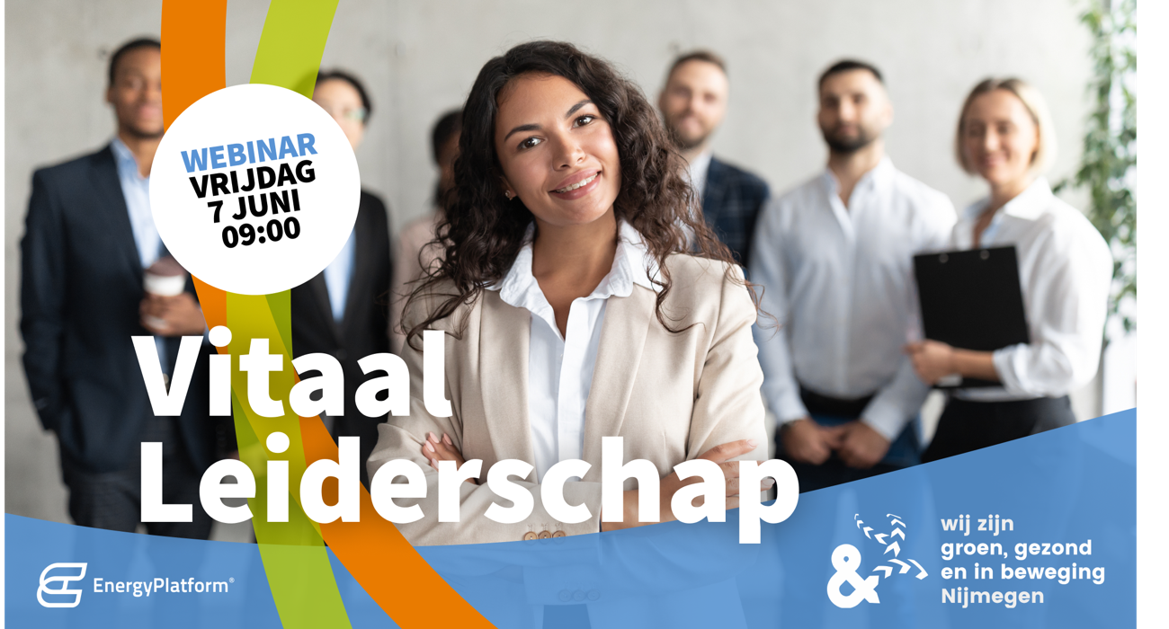 Vitaal leiderschap, voor leidinggevenden (interactieve webinar)